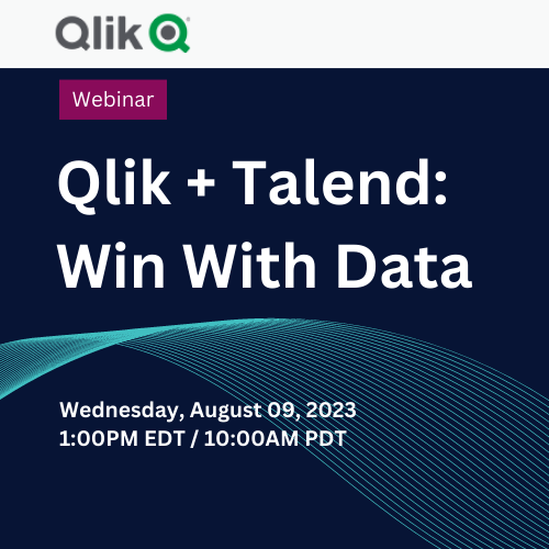 Qlik + Talend: Win With Data