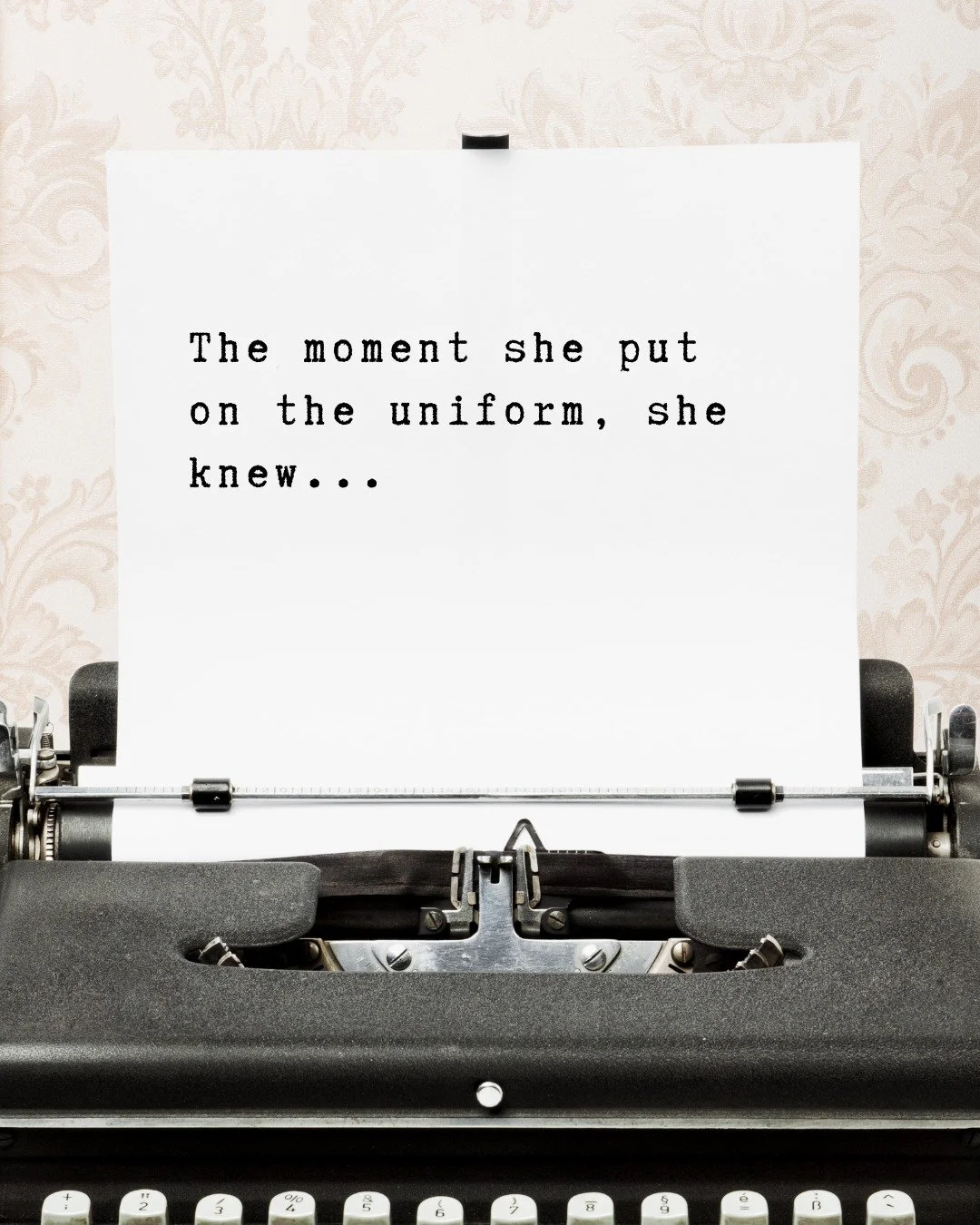 It's that time again......time for #FinishThisSentenceFriday! 

Finish this sentence: 

The moment she put on the uniform, she knew... 

Dig deep. What is she about to face? Finish this sentence in the comments below!

#kellyrimmer #WritingPrompt #Fi
