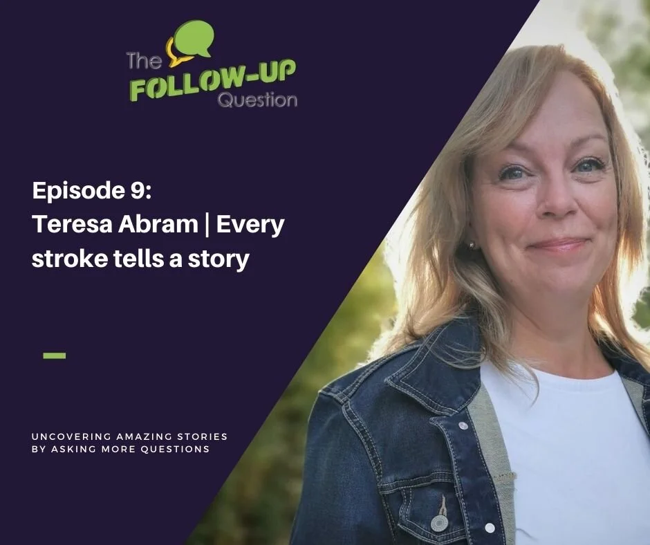 Ep 10: Teresa Abram | Every stroke tells a story