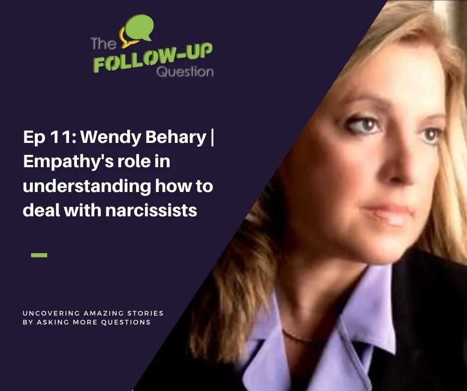 Ep 11: Wendy Behary | Empathy's role in understanding how to deal with narcissists