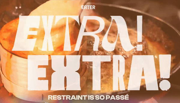 Eater, Extra! Extra!