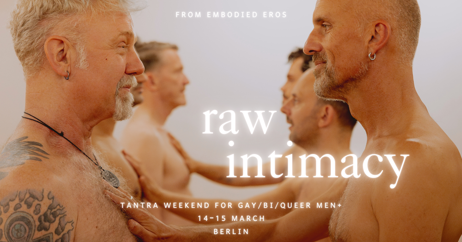 🇩🇪 Raw Intimacy - Tantra Weekend for Gay/Bi/Queer Men+, Berlin