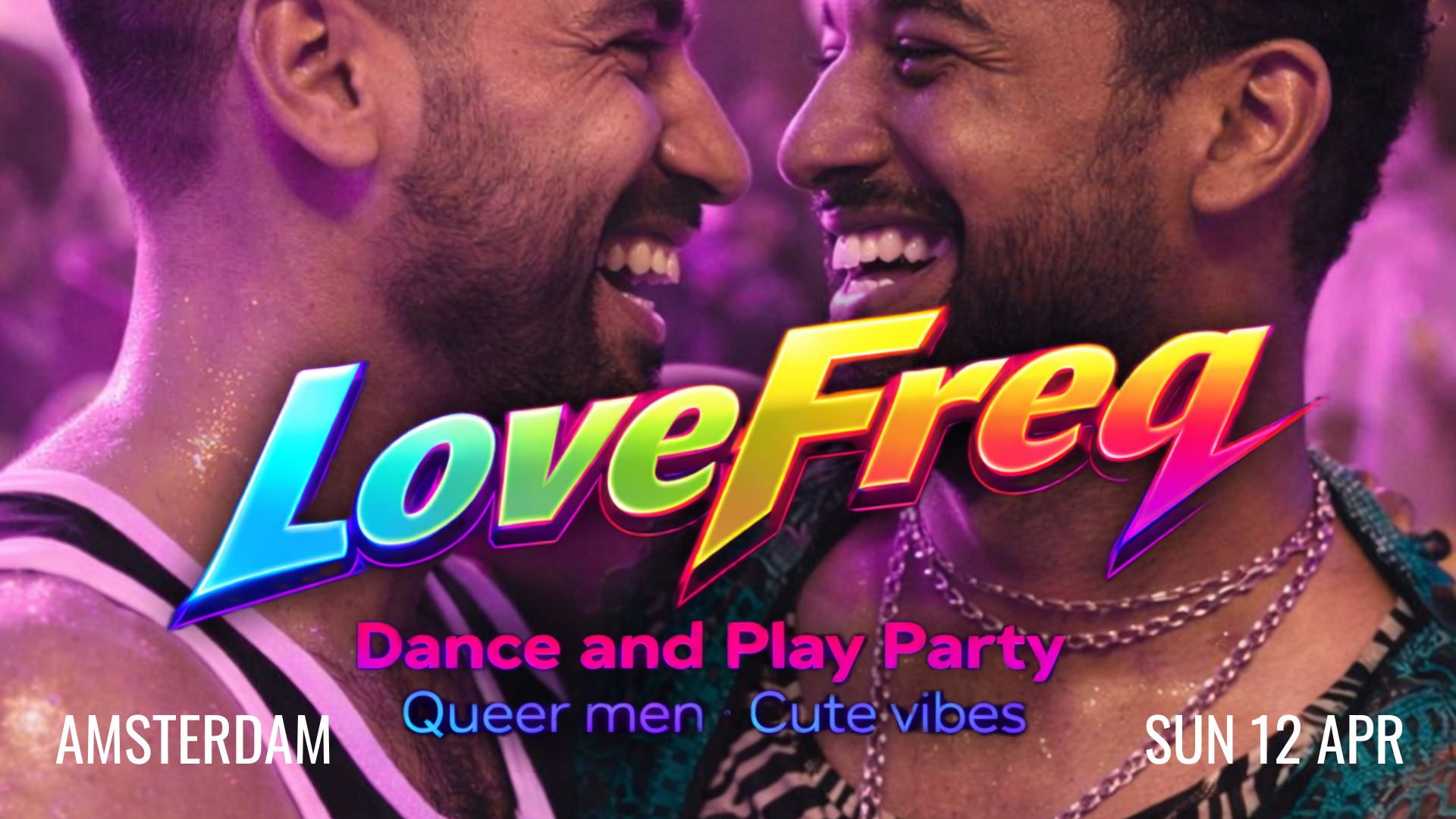 🇳🇱 LoveFreq - Queer Men's Dance and Play Party 🪩
