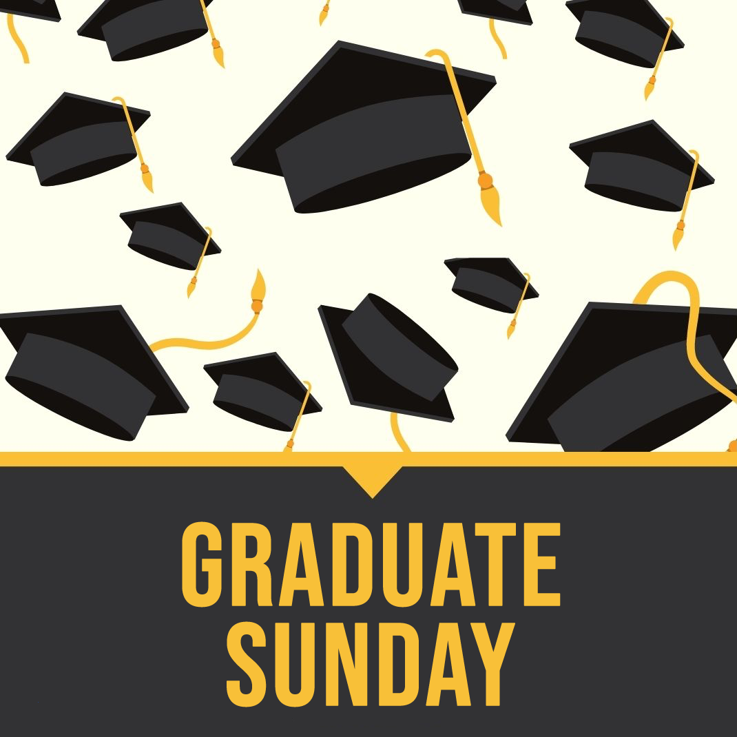 Graduate Sunday