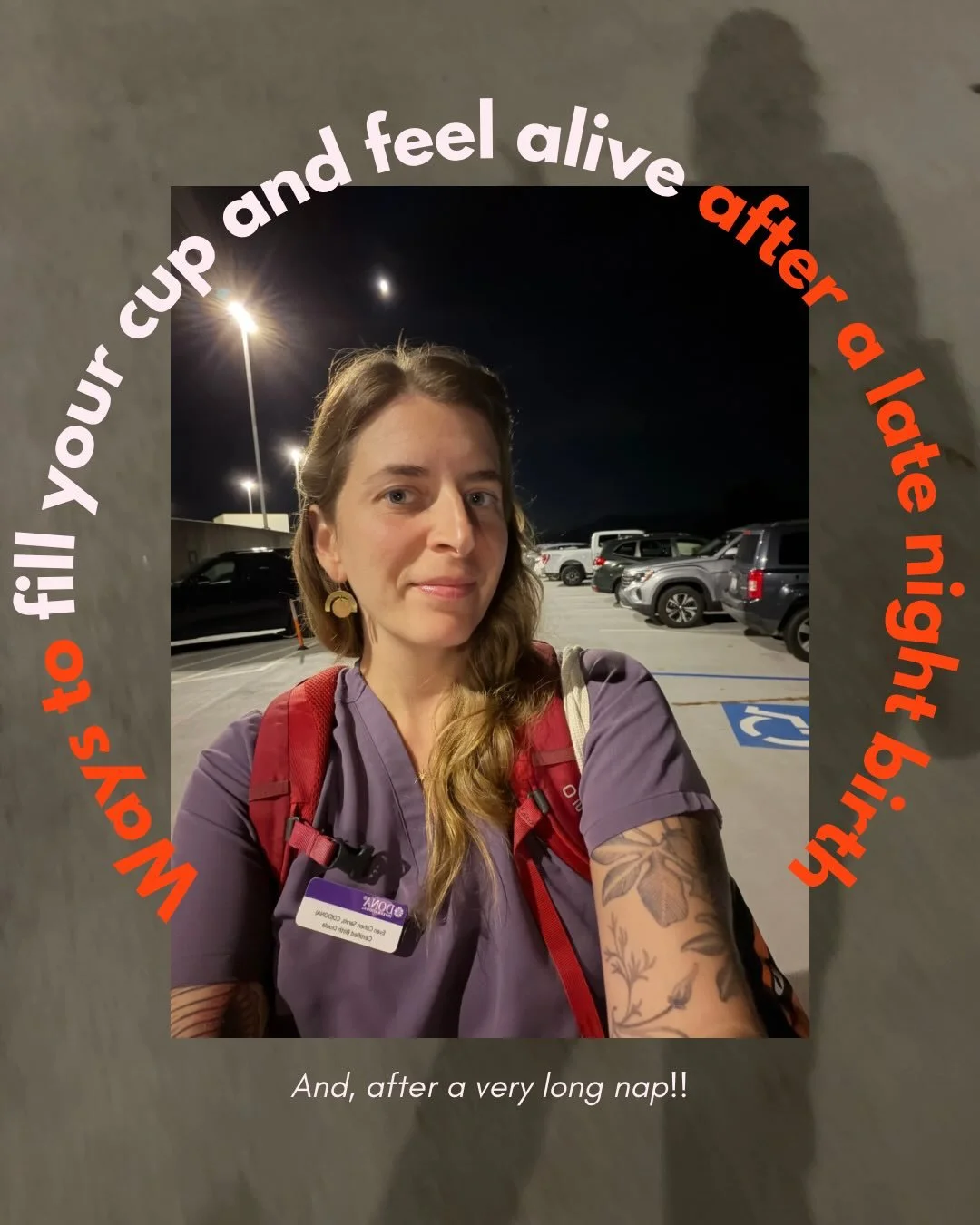 Finding what lights you up and fills your cup after late nights is a CRUCIAL piece of a long term doula career! 

For me, taking care of my mind, body, and spirit look a lot of different ways. 

I don&rsquo;t save these things for weekends or &ldquo;