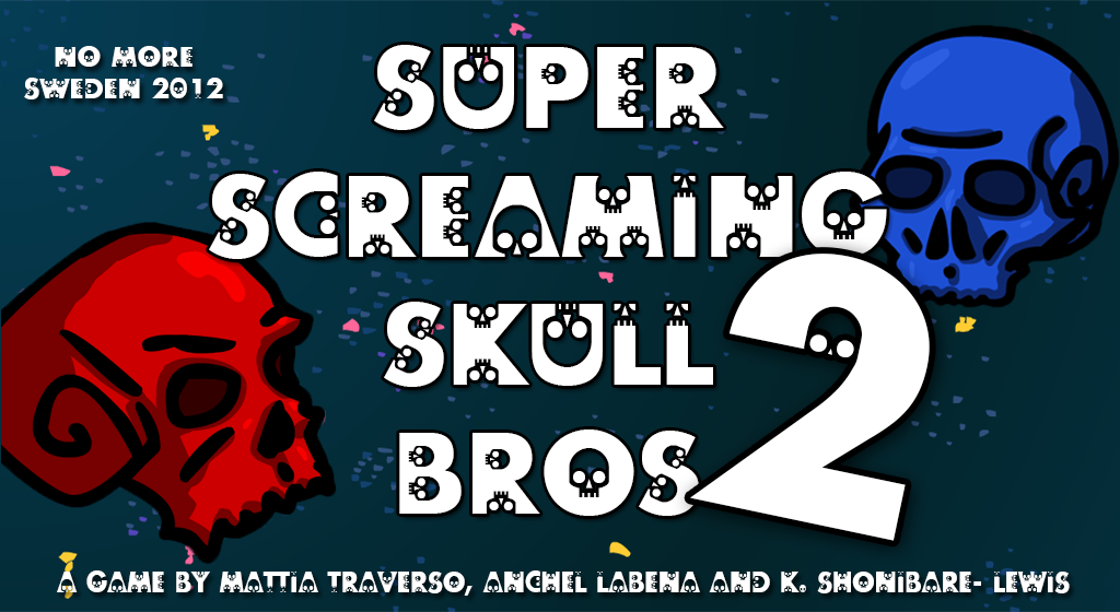 Super Screaming Skull Bros 2