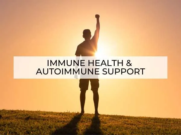 Immune health and autoimmune support using integrative and functional medicine.
