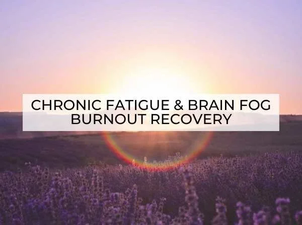 Chronic fatigue, brain fog, and burnout recovery using integrative and functional medicine.