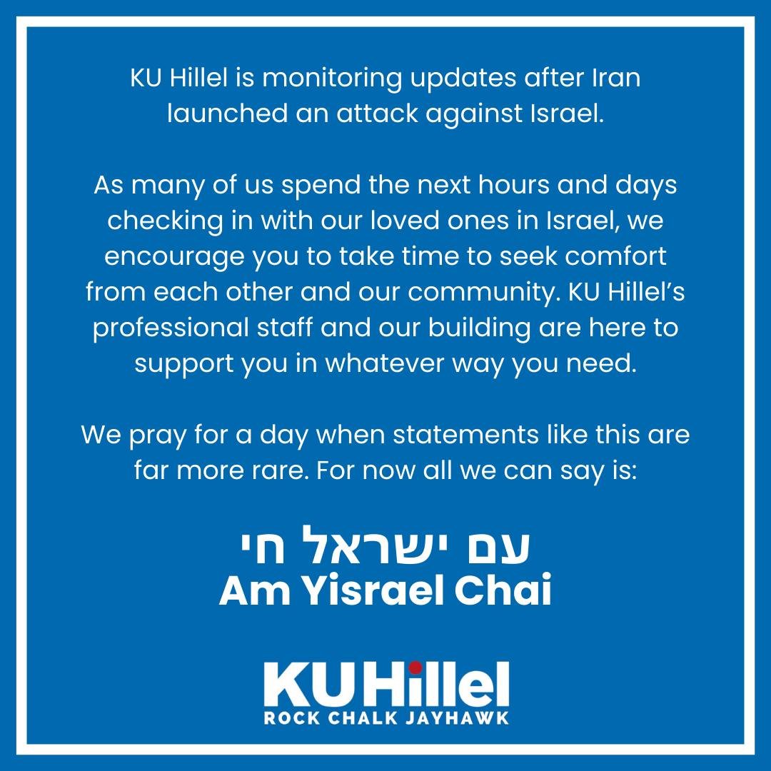 A day after KU students gathered at Hillel for Yom Israel and Israel Shabbat, our hearts are in the east tonight with all those facing this attack.