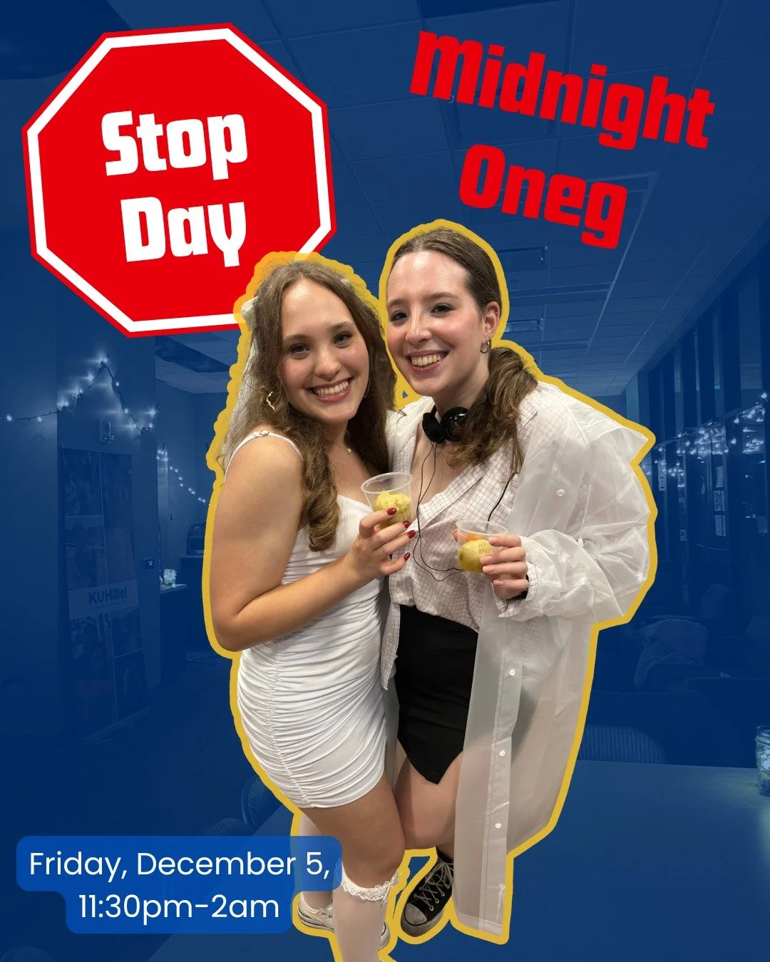 It&rsquo;s almost Stop Day which means Winter Break is just about here! But don't think we'd end the semester without one final Midnight Oneg! We can't wait to see you on Friday night!