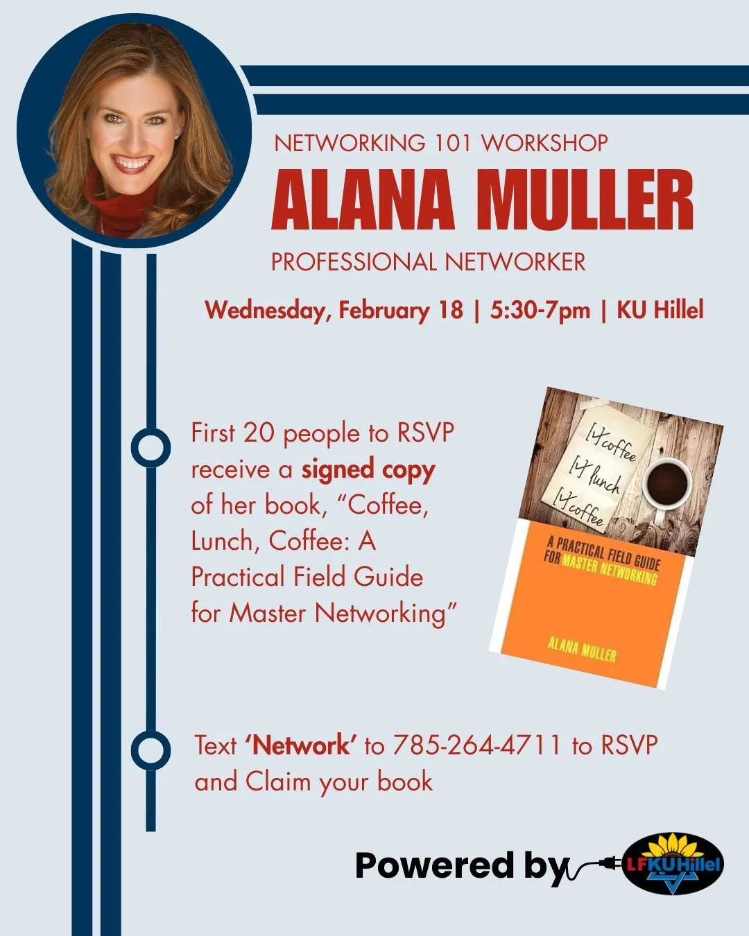 Looking to level-up your networking skills? 🌐 Join us for a very special opportunity to learn from professional networker, speaker, and Jewish community leader, Alana Muller. The first 20 students to RSVP will receive a free, signed copy of her best