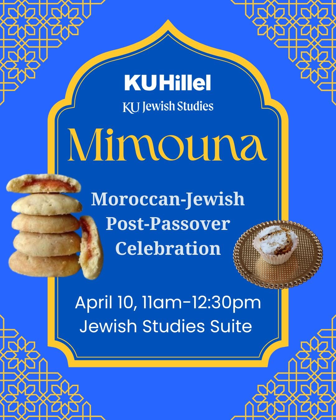 KU Hillel and Jewish Studies invite you to join for a Mimouna celebration in the Jewish studies suite on Friday, April 10. We can't wait to share all about this festive Moroccan-Jewish celebration and to enjoy an authentic meal together.
