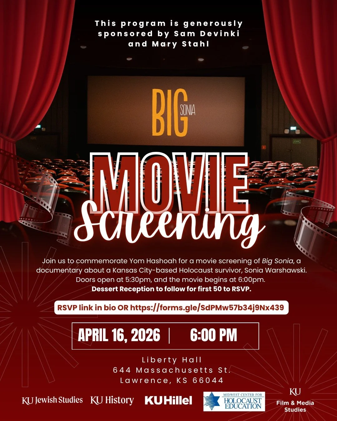 Join KU Hillel, KU Jewish Studies, KU History, KU Film &amp; Media Studies, and the Midwest Center for Holocaust Education for a very special screening of "Big Sonia", a documentary about a local Kansas City-based Holocaust survivor, in com