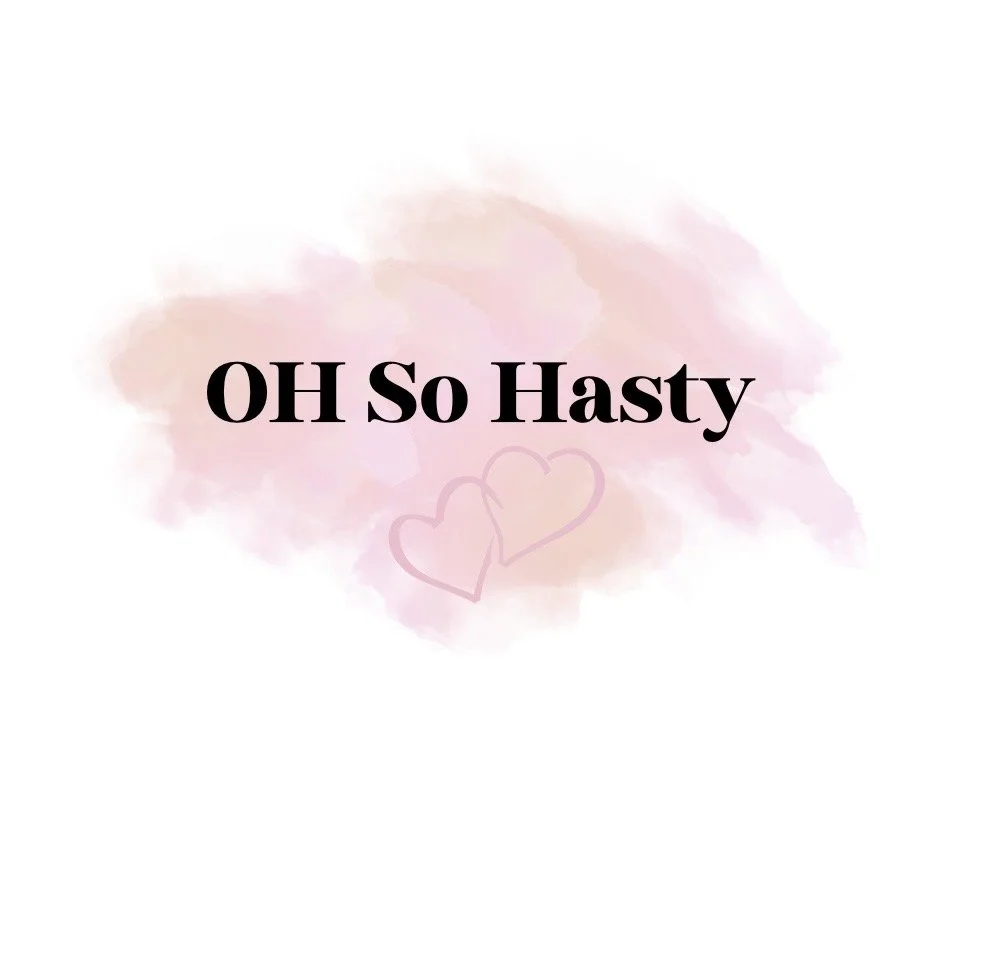 Oh So Hasty Beauty