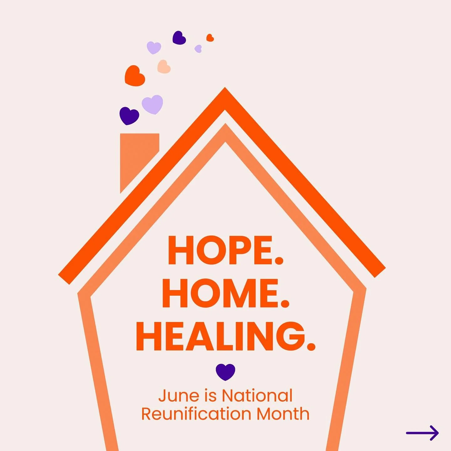 Hope. Home. Healing. June is National Reunification Month, a time to celebrate families who have worked hard to come back together and recognize reunification as the most common, and often most meaningful, outcome for children in foster care.

Swipe 