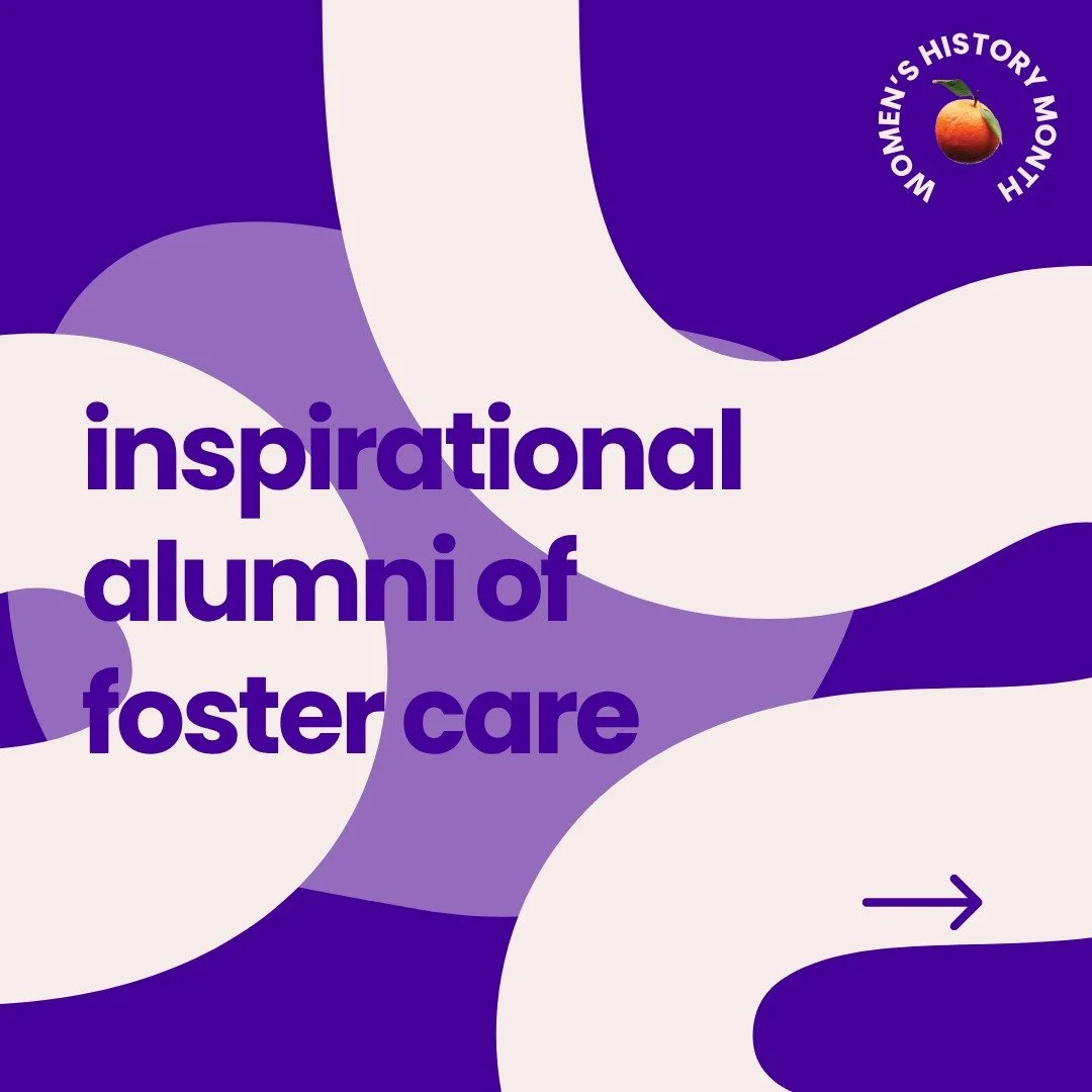 In honor of Women&rsquo;s History Month, we&rsquo;re celebrating the strength, resilience, and impact of women who experienced foster care and went on to inspire the world.

From Cher and Marilyn Monroe to Simone Biles and Oprah Winfrey, these women 