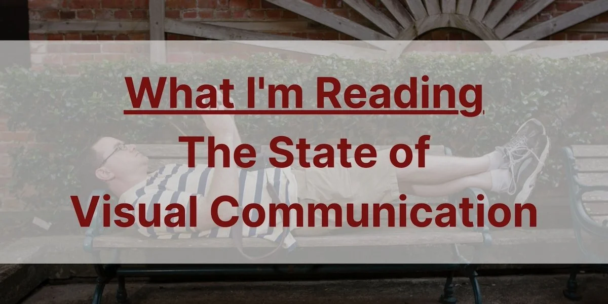 The State of Visual Communication