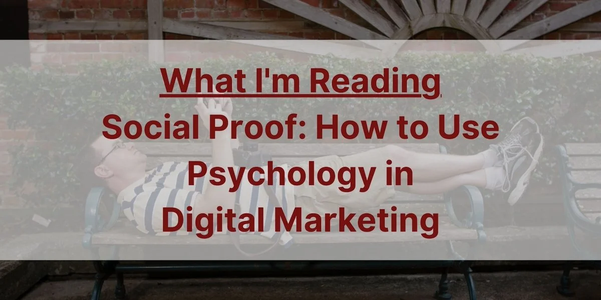 Social proof: How to use psychology in digital marketing