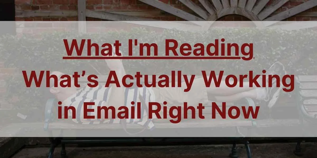What’s Actually Working in Email Right Now