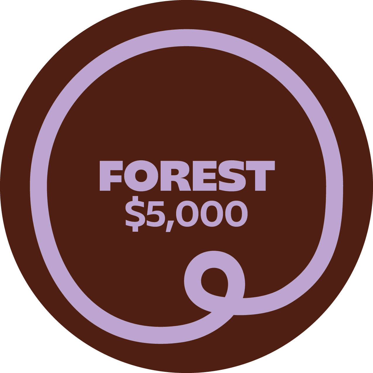 Forest - $5,000