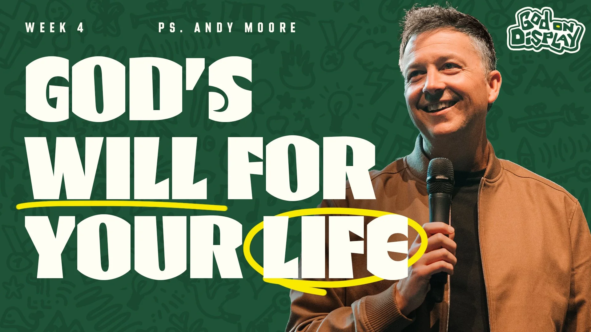 God’s will for your life | God on Display | Ps Andy Moore