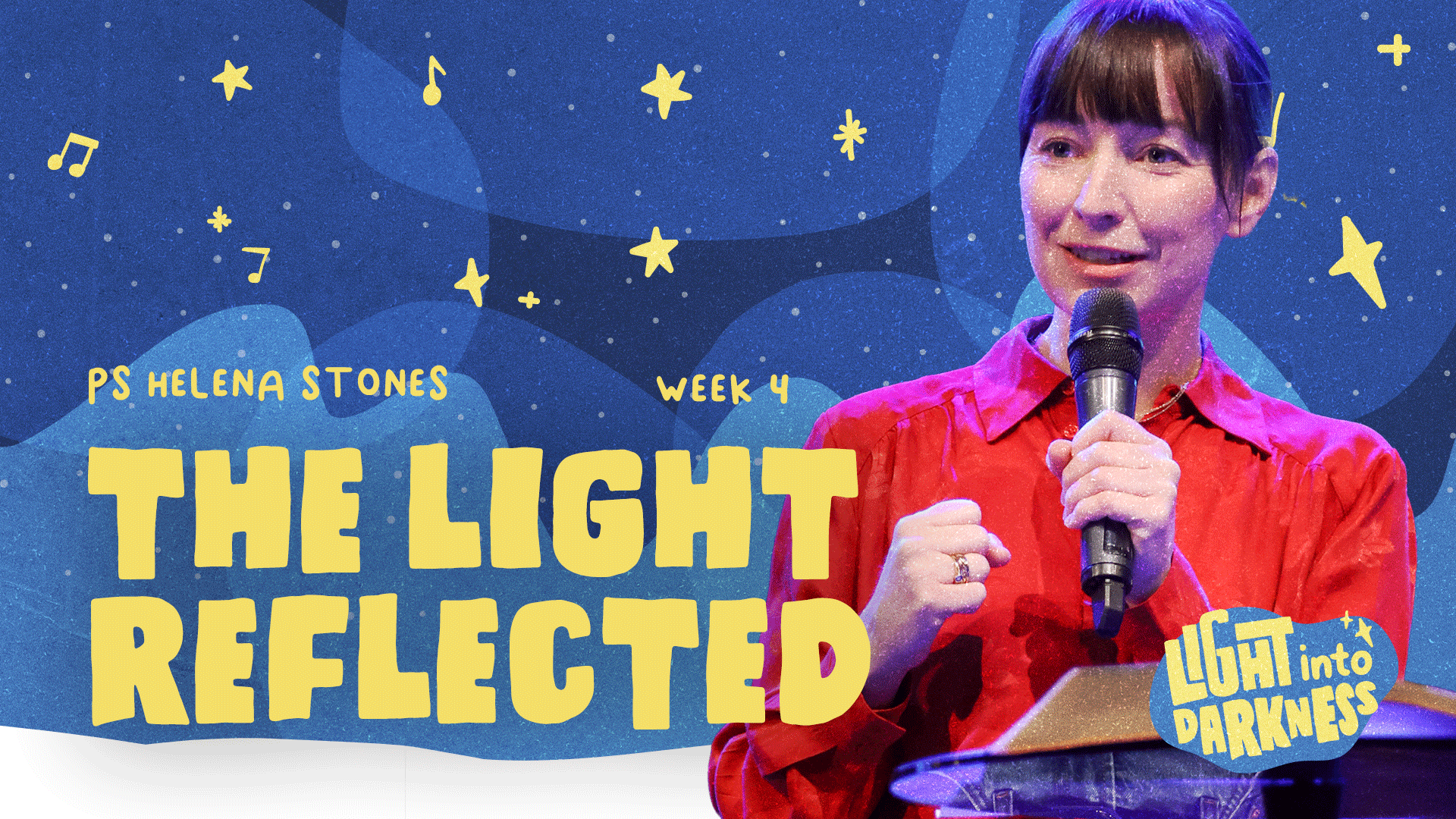 The Light Reflected | Light into Darkness | Ps Helena Stones