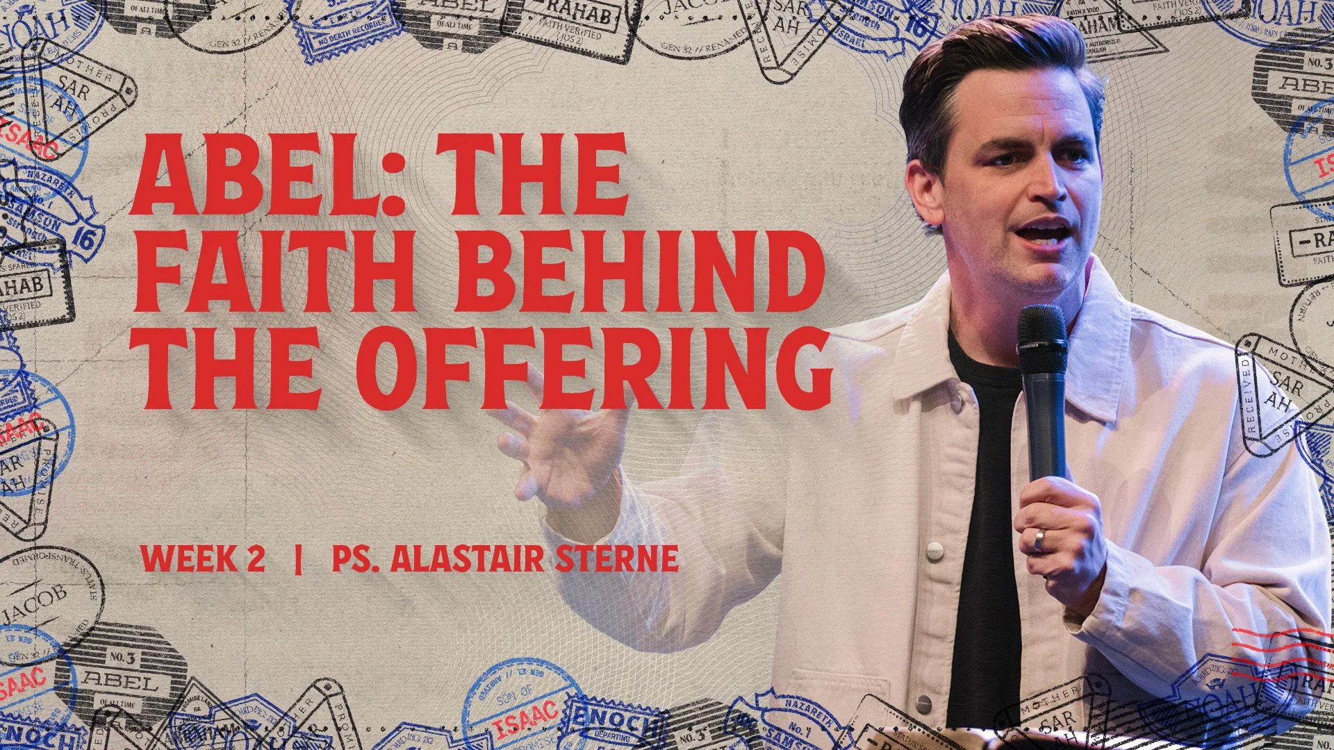 Abel: The Faith Behind the Offering | Cloud of Witnesses | Ps Alastair Sterne