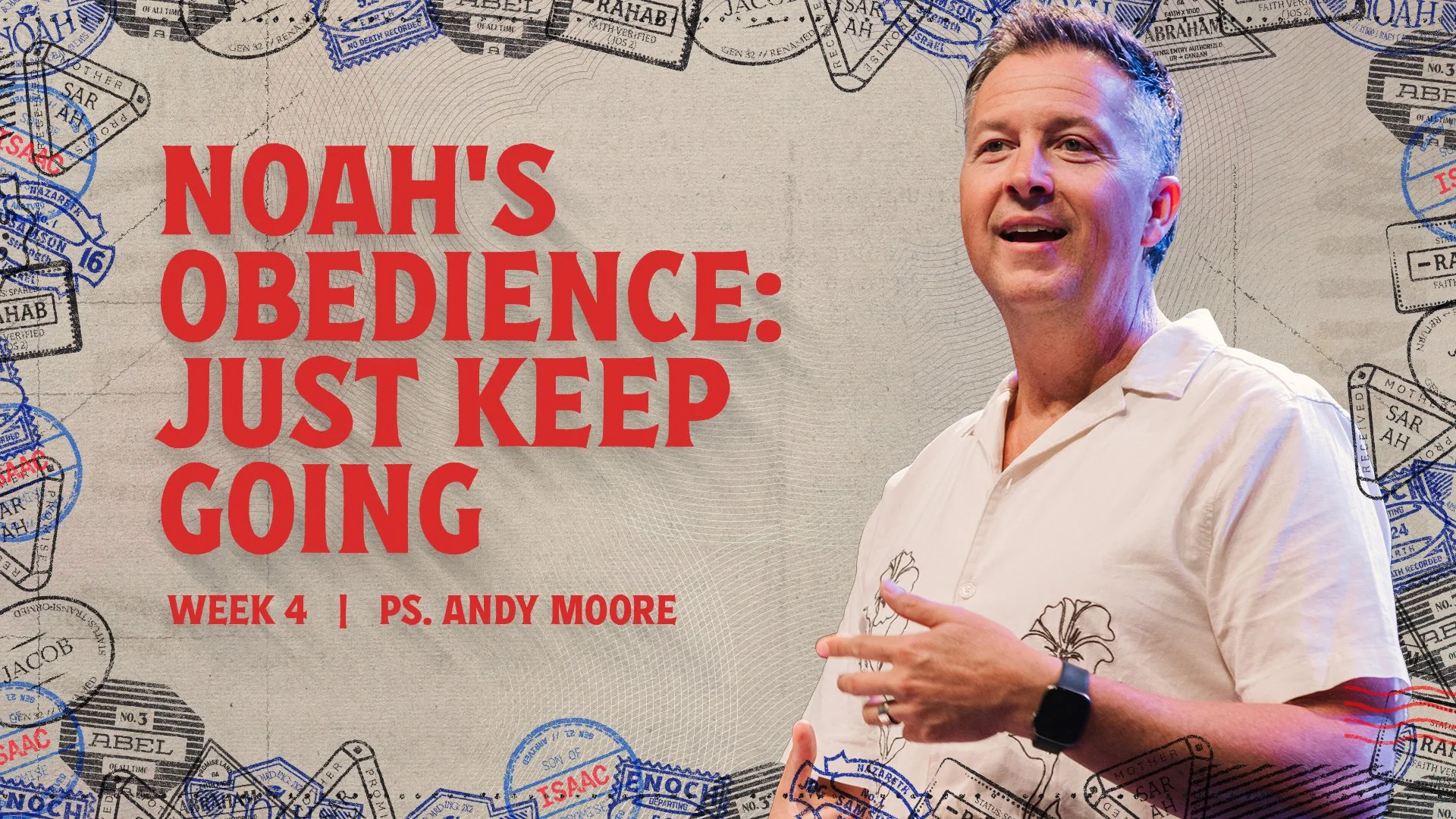 Noah's Obedience - Just Keep Going | Cloud of Witnesses | Ps Andy Moore