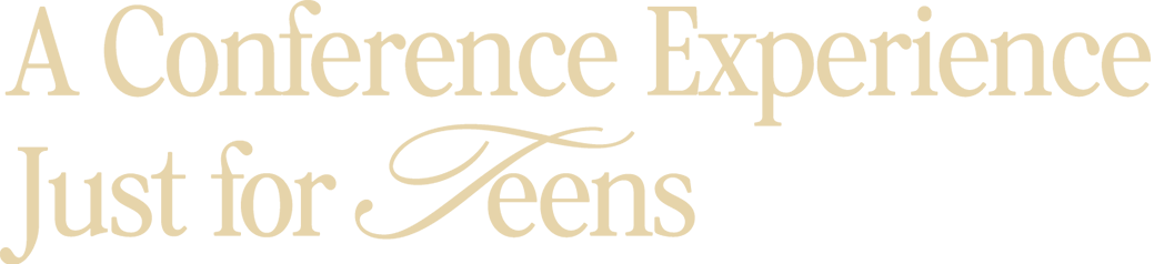 A Conference Experience Just for Teens