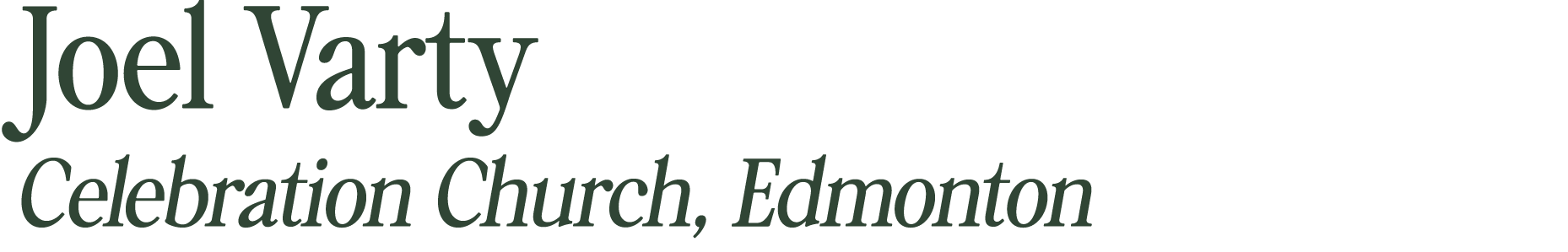 Joel Varty | Celebration Church, Edmonton