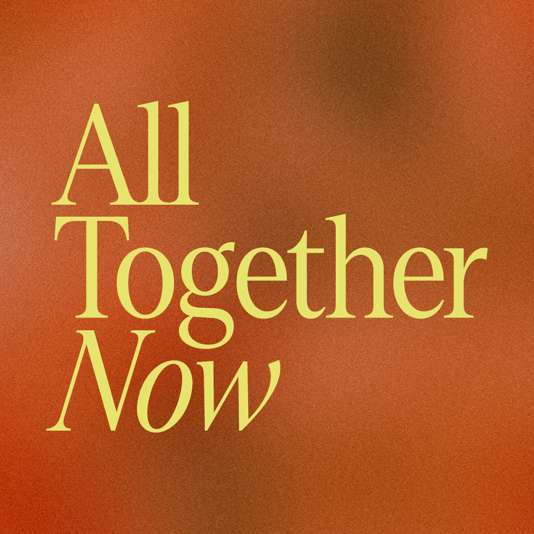 All Together Now_square.png
