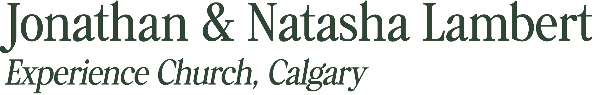 Jonathan & Natasha Lambert | Experience Church, Calgary