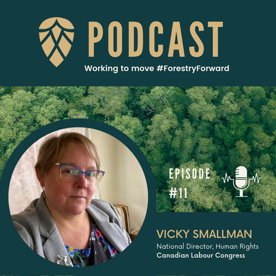 Podcast cover featuring a woman with glasses, short hair, wearing a gray blazer and floral top, with a background of forest trees, and a title that reads 'Podcast Working to move #ForestryForward' with episode info and the name Vicky Smallman, National Director, Human Rights, Canadian Labour Congress.