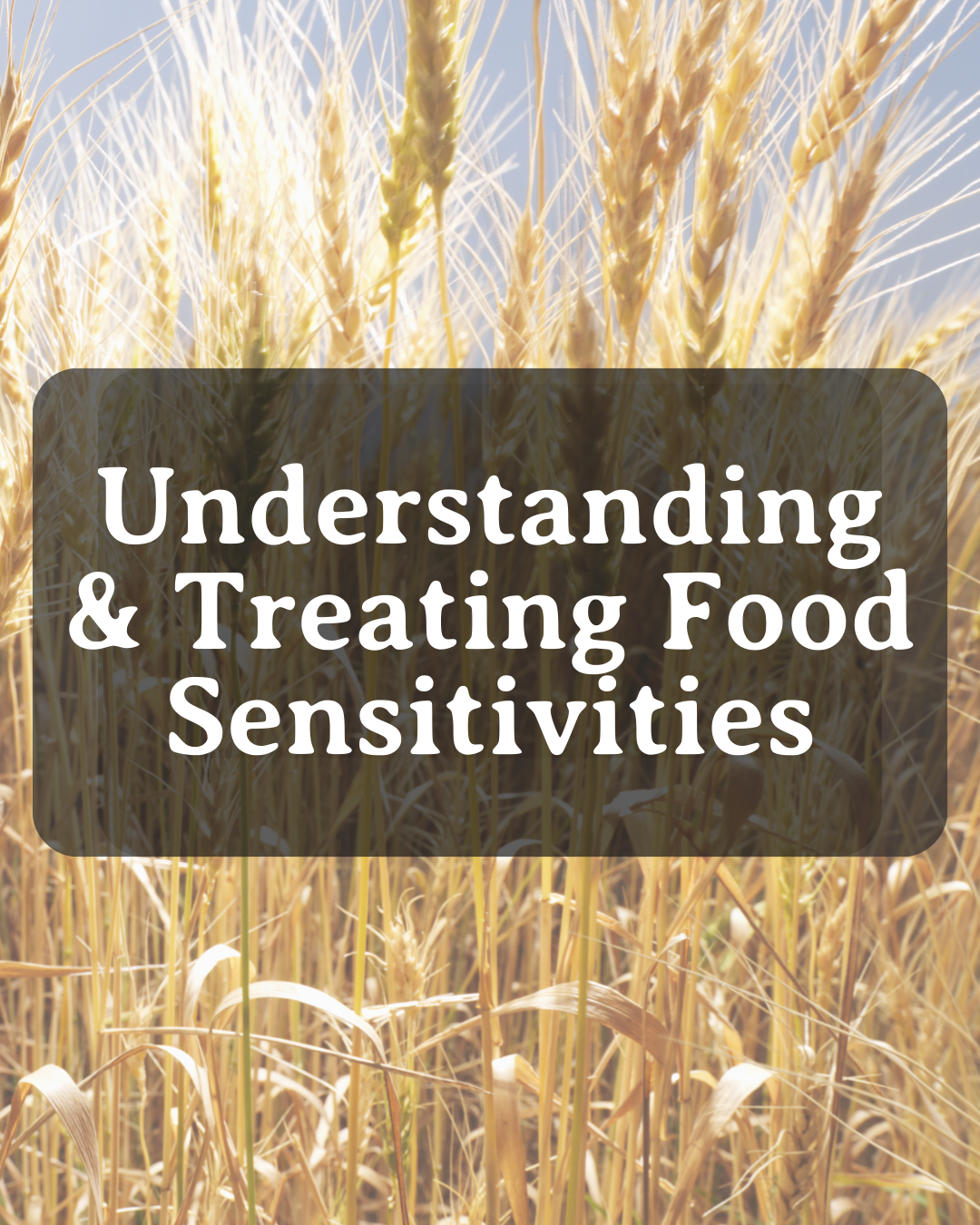 Understanding Food Sensitivities