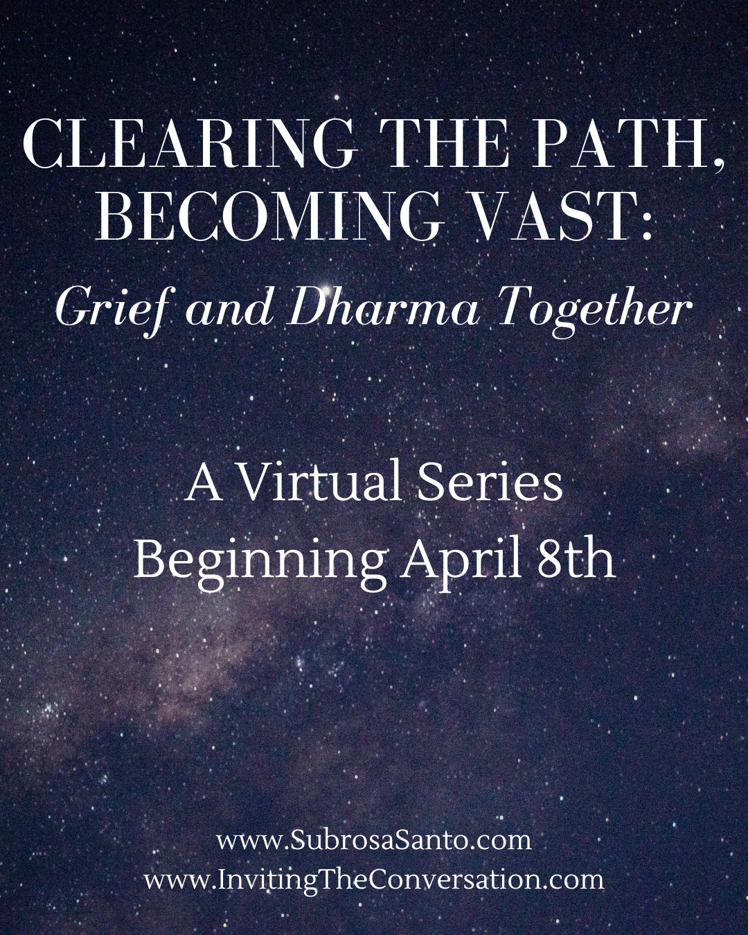 Becoming Vast: Grief and Dharma Together