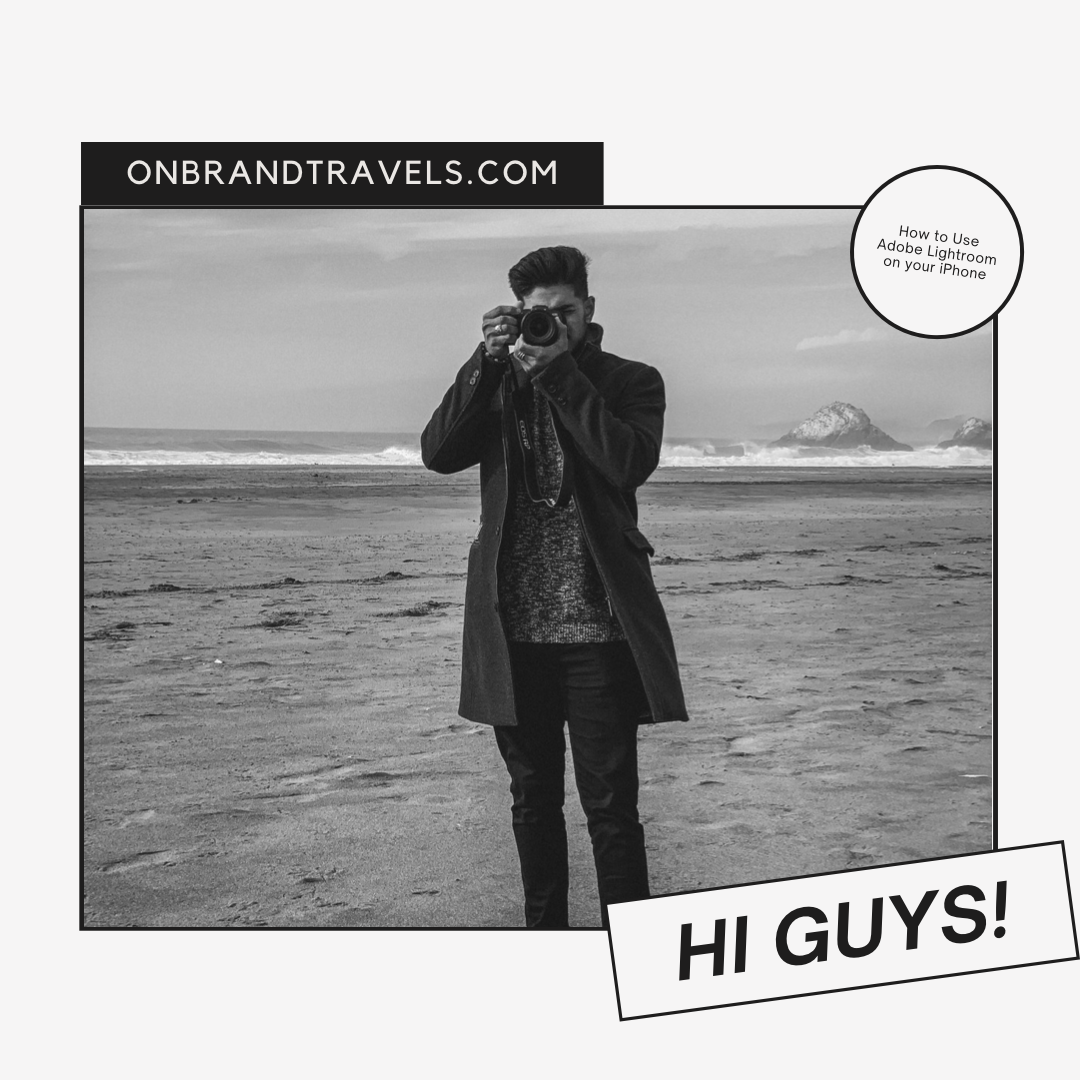 How to use Adobe LightRoom on your iPhone