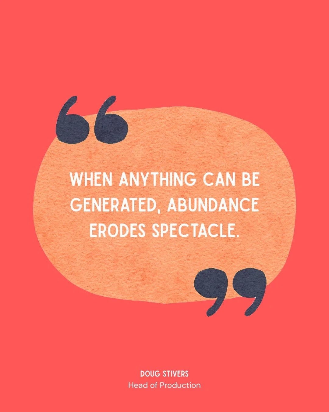 We love the tools. We love the speed.
But we&rsquo;ll always bring the craft. 

Doug Stivers in @lbbonline 

🔗 Link in bio