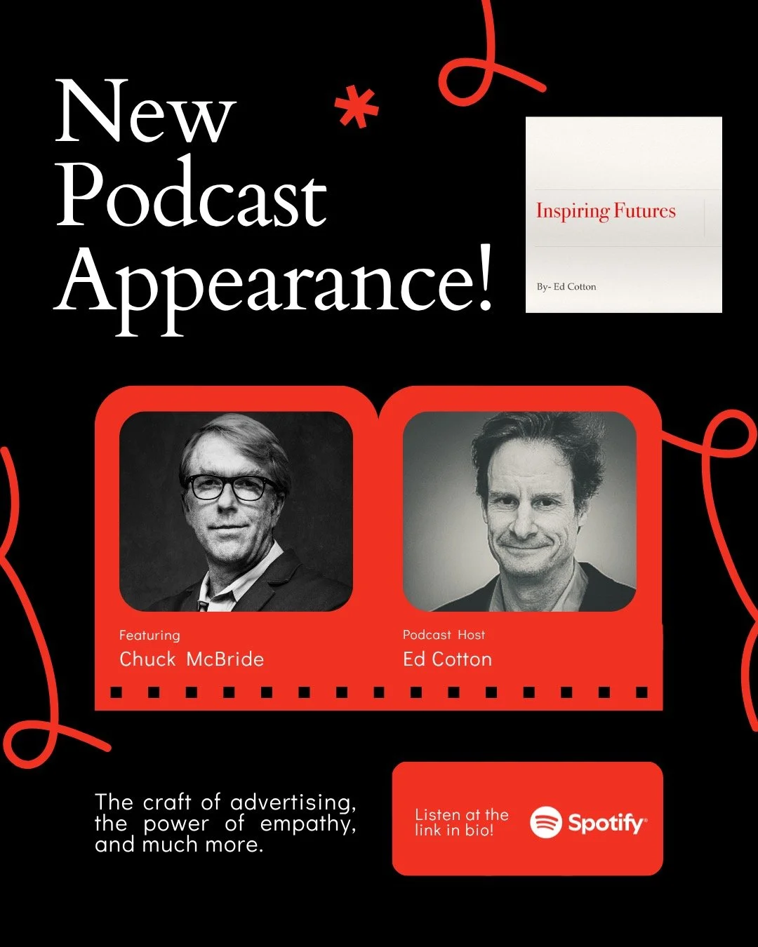 Good work doesn&rsquo;t happen by accident.

Our founder, Chuck McBride, sat down with Ed Cotton on the "Inspiring Futures" podcast to talk about what actually makes great work. Risk, instinct, and building brands people give a damn about.
