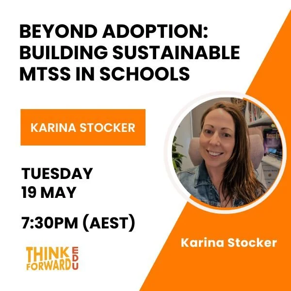 Beyond Adoption: Building Sustainable MTSS in Schools 