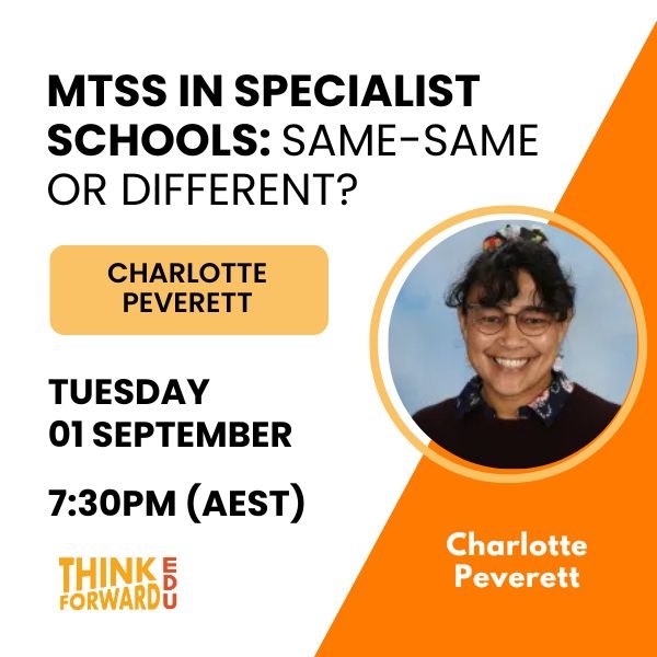  MTSS in Specialist Schools: Same-Same or Different?