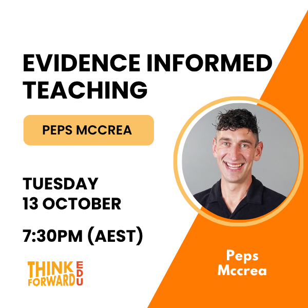 Evidence Informed Teaching
