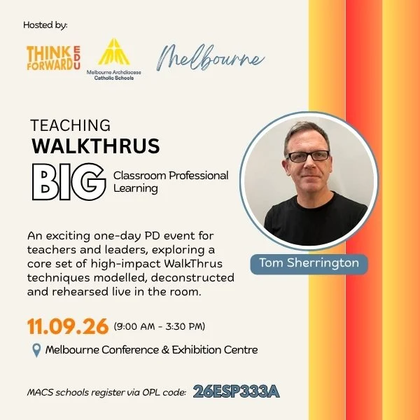 Teaching Walkthrus BIG Classroom Professional Learning