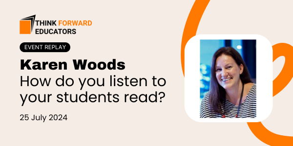 How do you listen to your students read? — Think Forward Educators