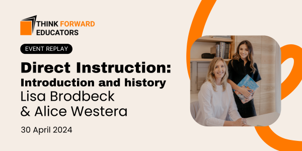 Direct Instruction: Introduction and History — Think Forward Educators
