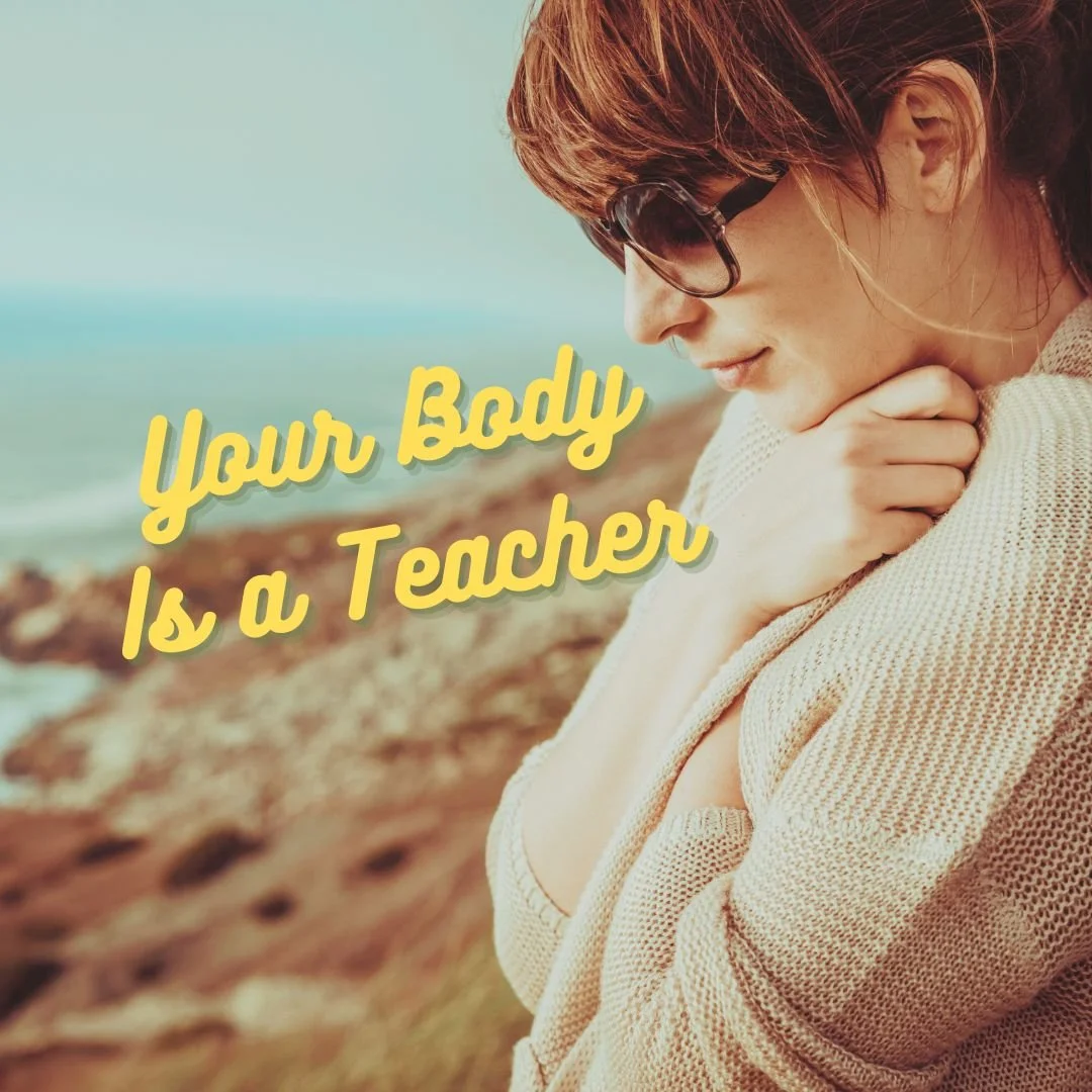 Your Body as a Teacher