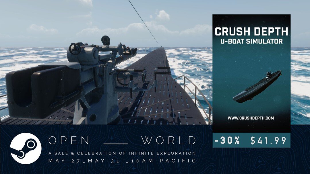 To celebrate the release of our Demo tomorrow, we are participating in the Steam Open World Sale occurring May 27-31 at http://bit.ly/CrushDepth 

Try the Demo on the 27th and don't forget to tune in to our live stream at https://www.twitch.tv/mcdewg