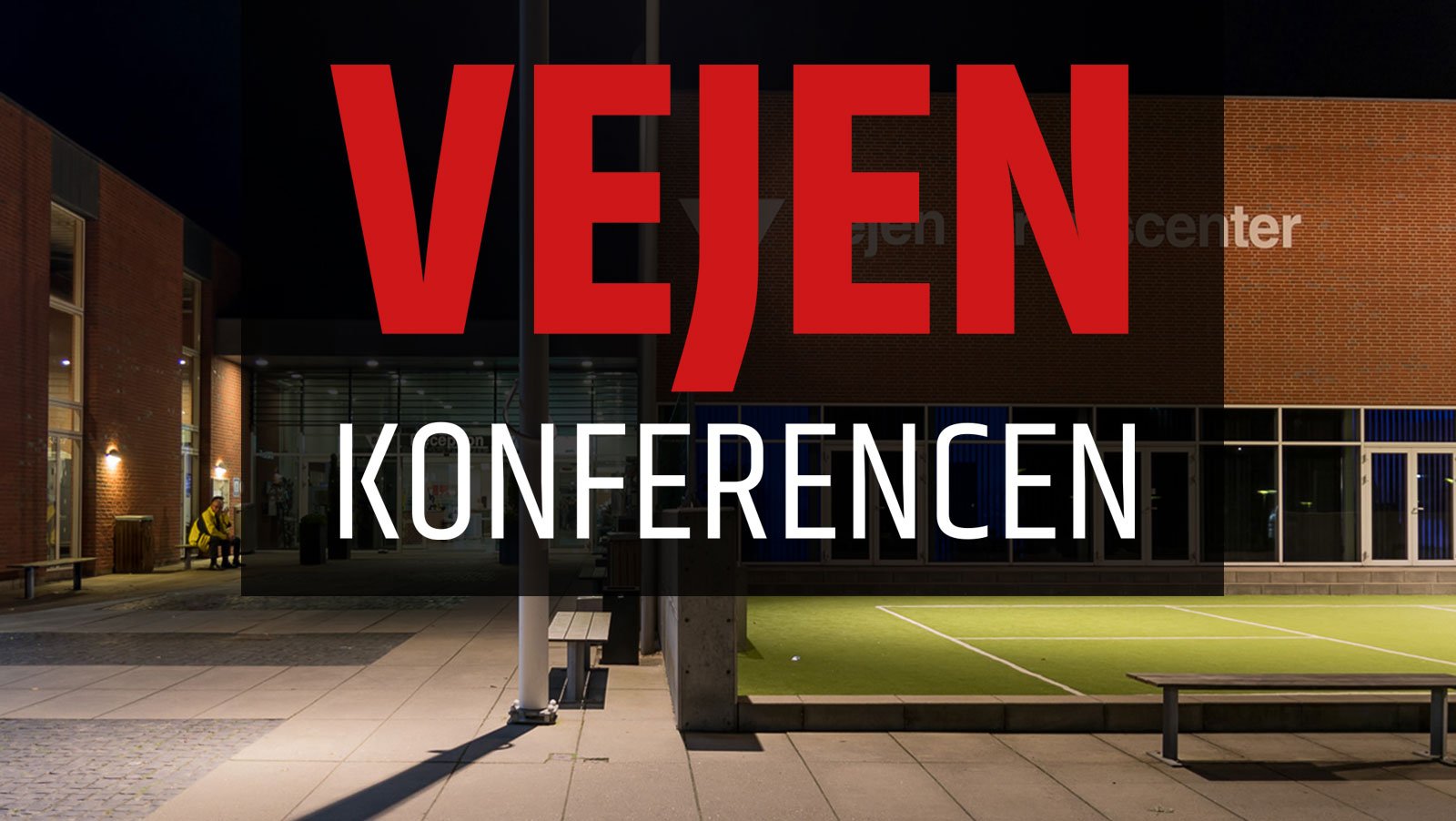 Se programmet for Vejen Konferencen 2022
