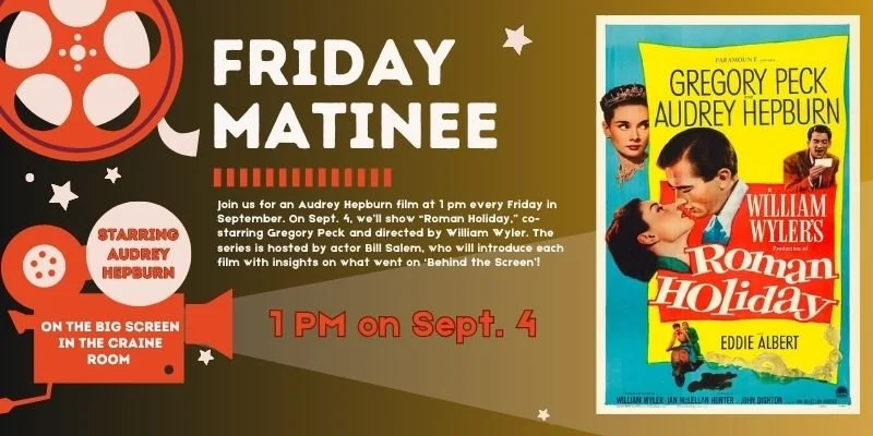 WEBSITE Audrey Hepburn Movie Sept. 4 (1).jpg