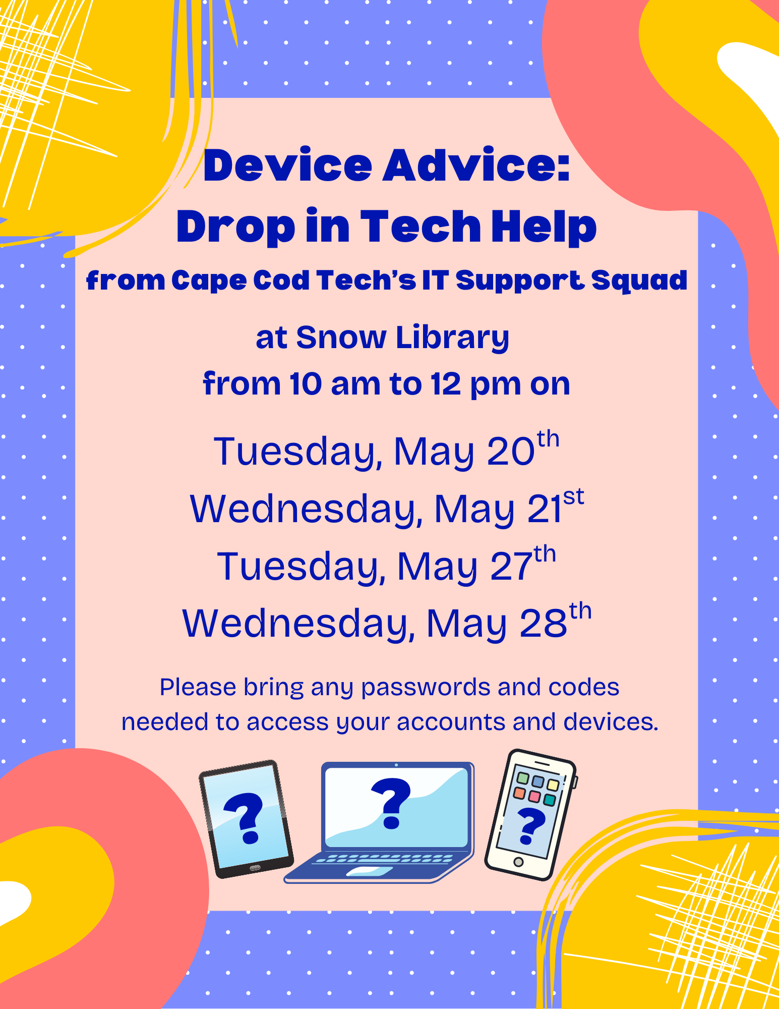 Device Advice: Drop-In Tech Help — Snow Library