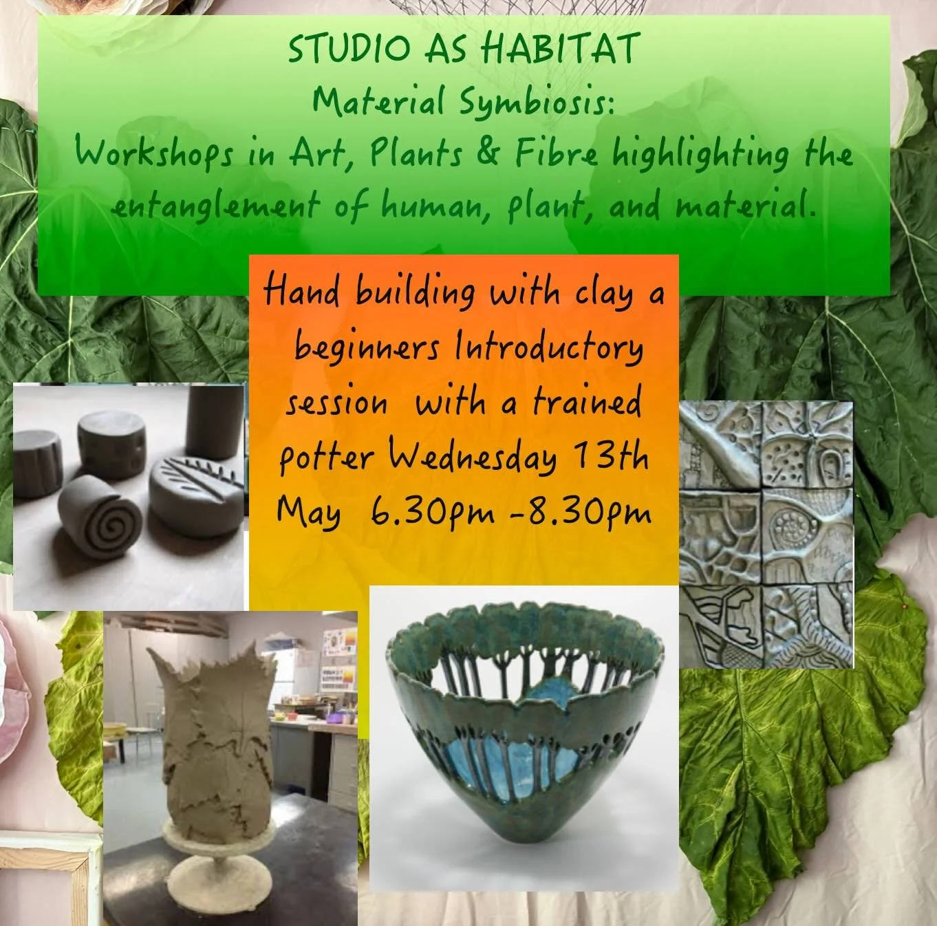 🌿 Shape something beautiful this May.

Join us for an introductory hand-building with clay session &mdash; part of our Studio as Habitat: Material Symbiosis series exploring the entanglement of human, plant, and material. 
Learn some of the basics -
